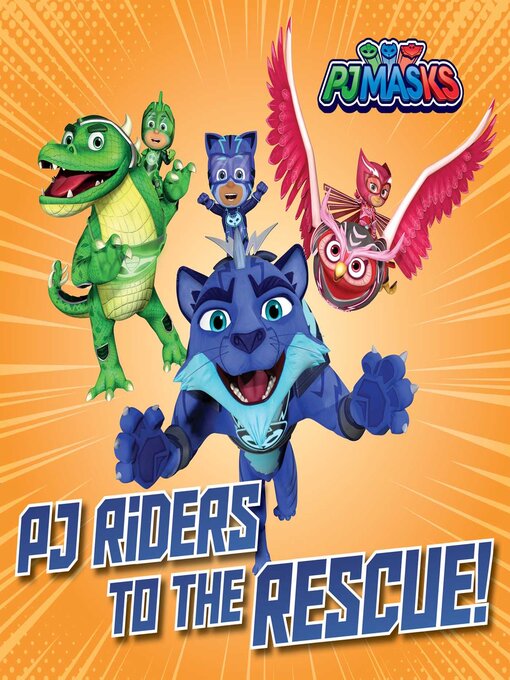Title details for PJ Riders to the Rescue! by Maria Le - Wait list